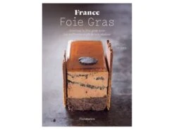 Les Meilleures Recettes De Foie-Gras - Lamartinière