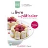 Le Livre Du Pâtissier -Magasin De Cuisine À Domicile livre patissier 1 main 800