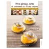 Petits Gâteaux, Tartes Et Entremets Au Fil Des Saisons - Stéphane Glacier -Magasin De Cuisine À Domicile petits gateaux tartes entremets 1 main 800