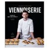 Viennoiserie, Leçons En Pas à Pas - De Cyrille Van Der Stuyft - Le Chêne -Magasin De Cuisine À Domicile viennoiserie lecon pas a pas 1 main 800